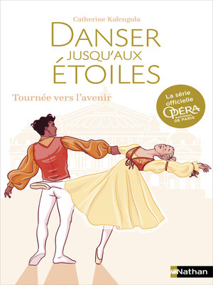 cover image of Danser jusqu'aux étoiles--Tournés vers l'avenir -Tome 5--Roman dès 13 ans--Livre numérique